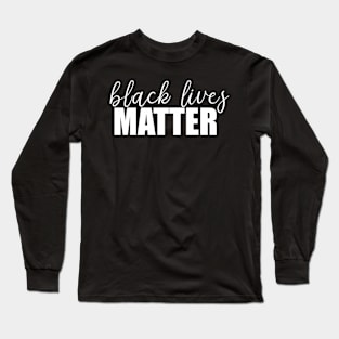 I Can't Breathe Black Lives Matter | Black Lives Matter Long Sleeve T-Shirt